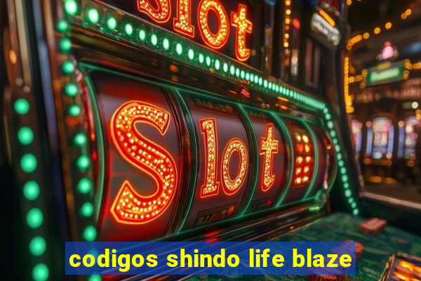 codigos shindo life blaze